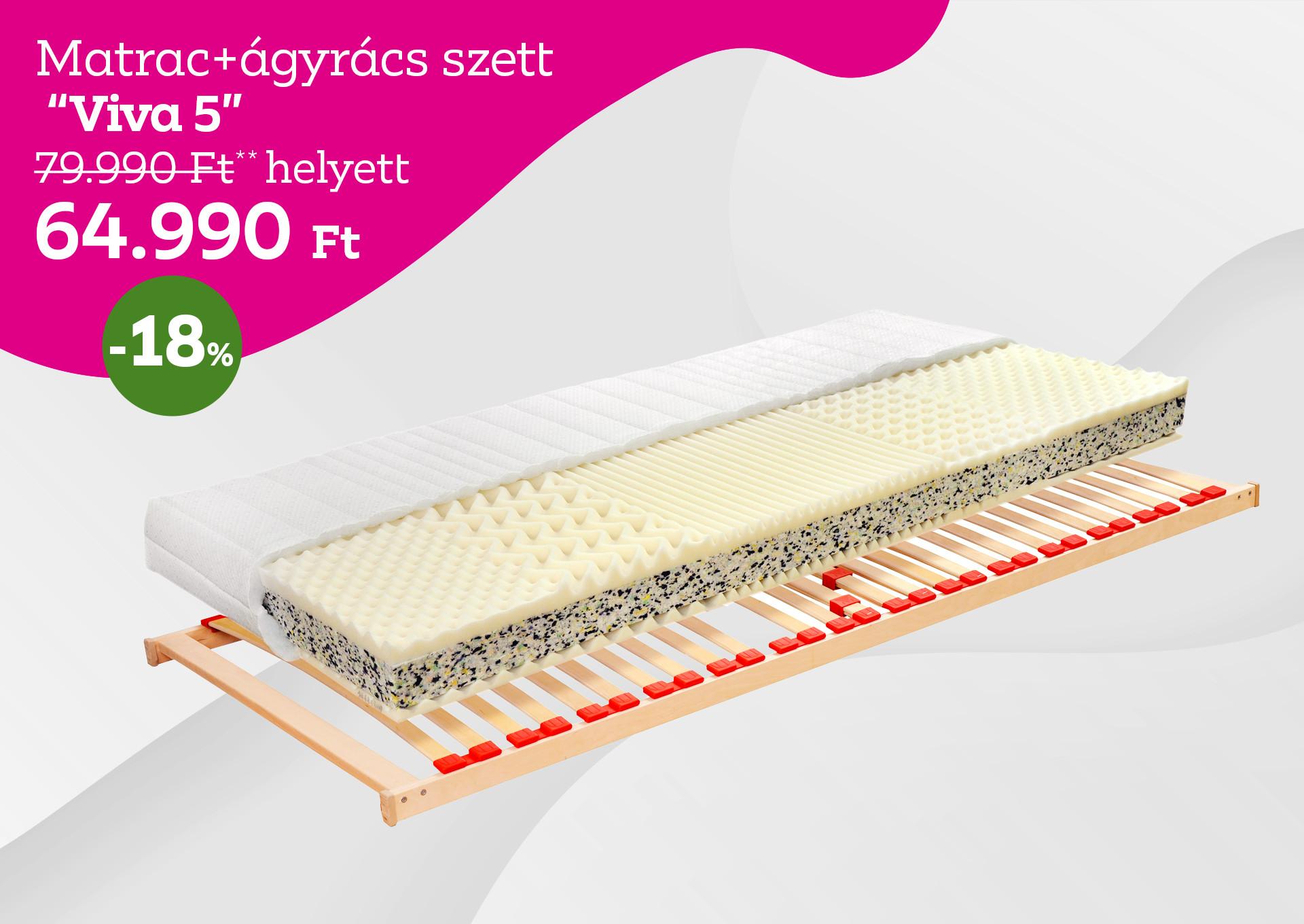 matrac+ágyrács szett VIVA 5 79990 Forint helyett 64990 Forint, kedvezmény mértéke 18%