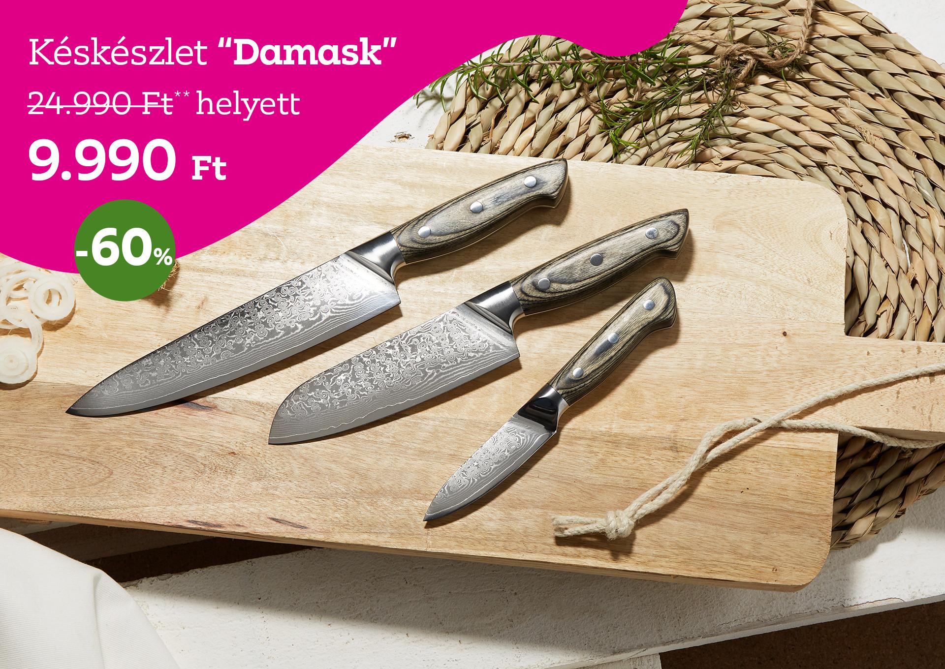 Késkészlet DAMASK 24990 Forint helyett 9990 Forint, kedvezmény mértéke 60%