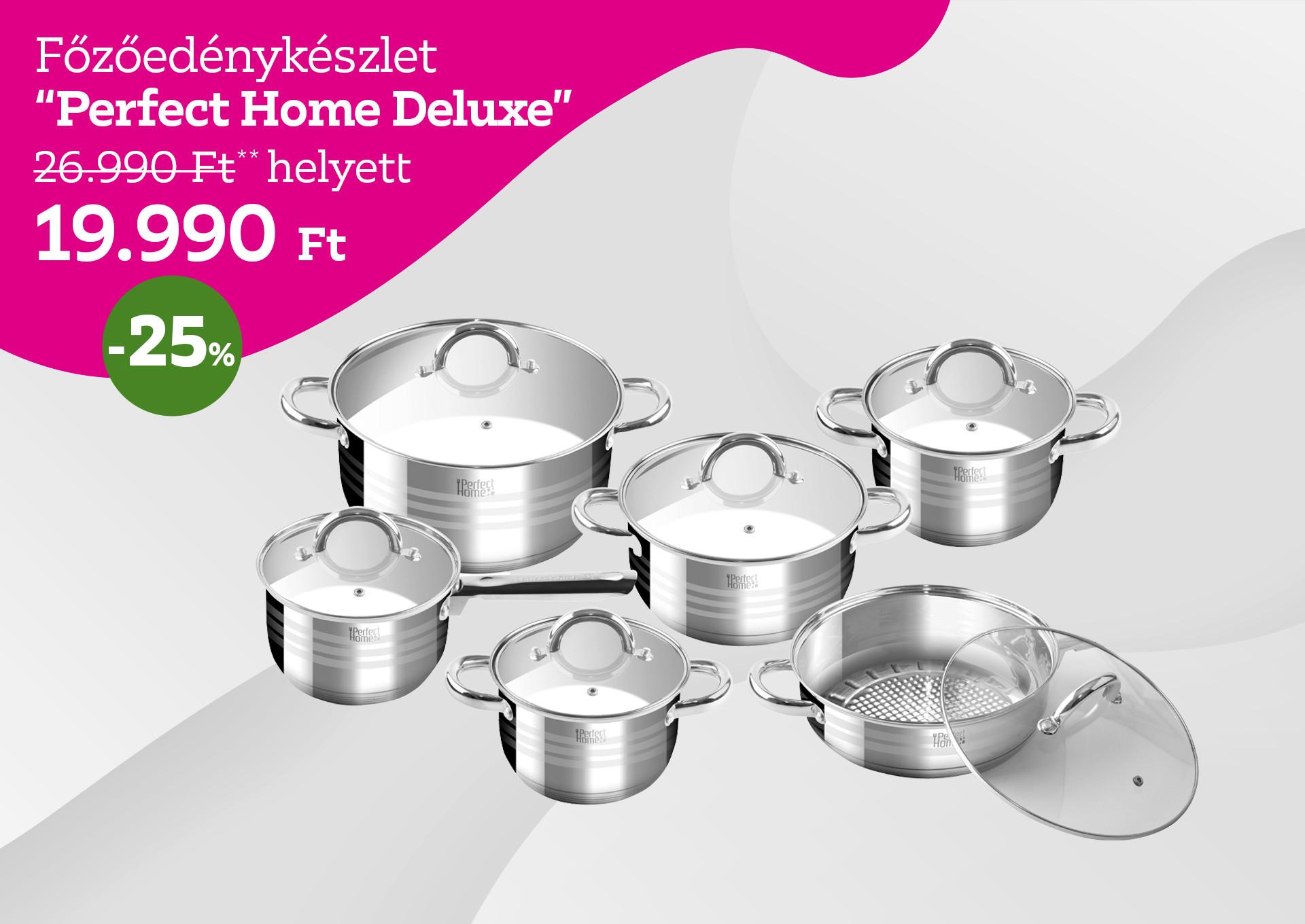 Főzőedénykészlet PERFECT HOME DELUXE 26990 Forint helyett 19990 Forint, kedvezmény mértéke 25%
