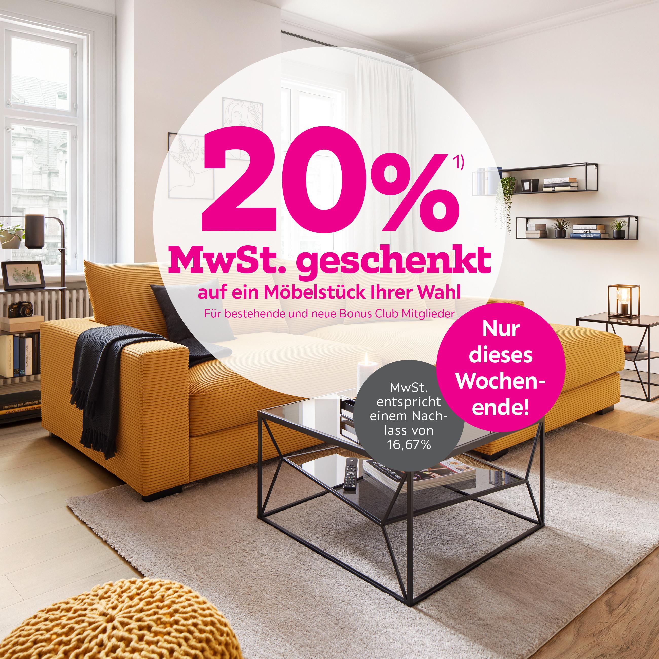 20% Mwst geschenkt auf Möbel