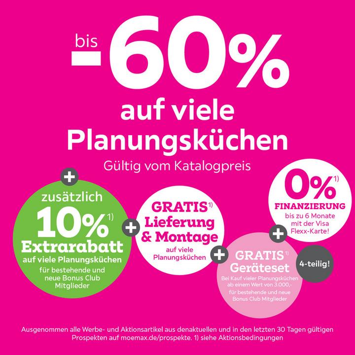 bis -60% auf viele Planungsküchen + 10%Extrarabatt für bestehende und neue Bonus Club Mitglieder + Gratis Lieferung & Montage auf viele Planungsküchen + Gratis Geräteset