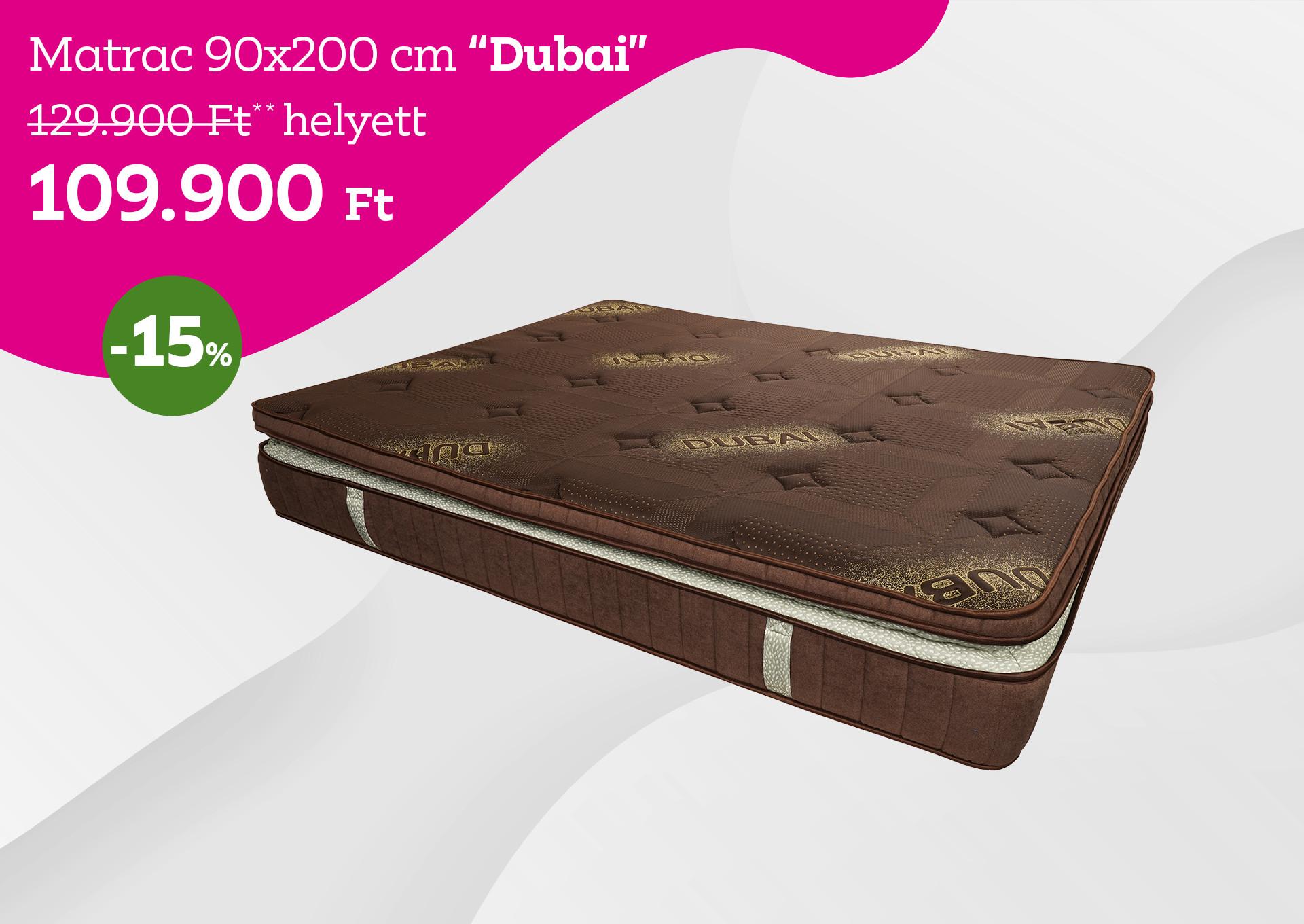 matrac 9x200 cm, DUBAI 129900 Forint helyett 109900 Forint, kedvezmény mértéke 15%
