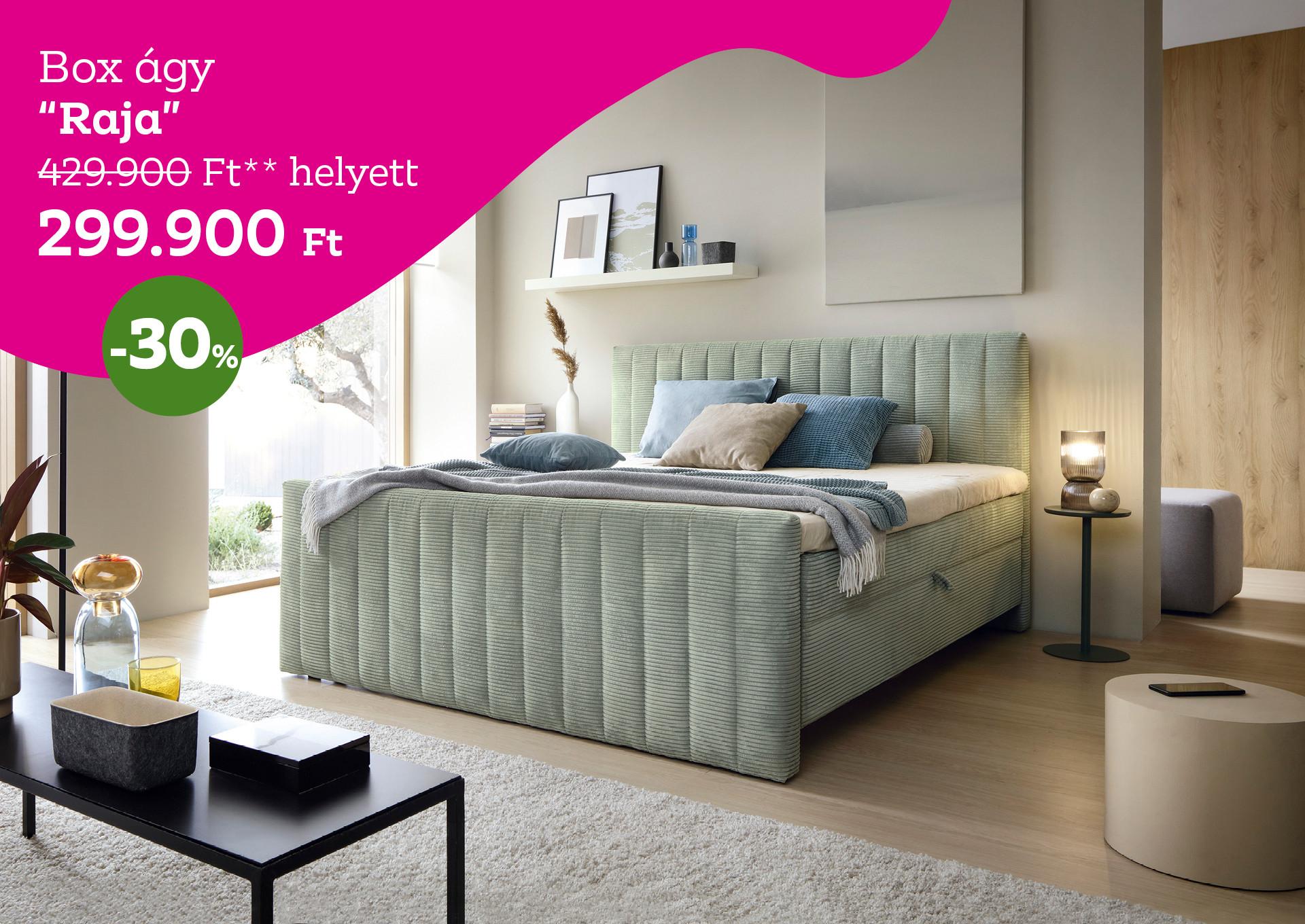 Box ágy RAJA 429900 Forint helyett 299900 Forint, kedvezmény mértéke 30%