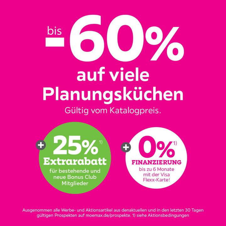 bis -60% auf viele Planungsküchen + 25% Extrarabatt für bestehende und neue Bonus Club Mitglieder