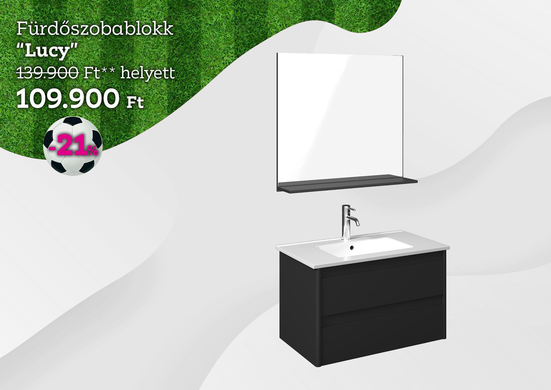 Fürdőszoba blokk Lucy 139900 Forint helyett 109900 Forint, kedvezmény mértéke 21%
