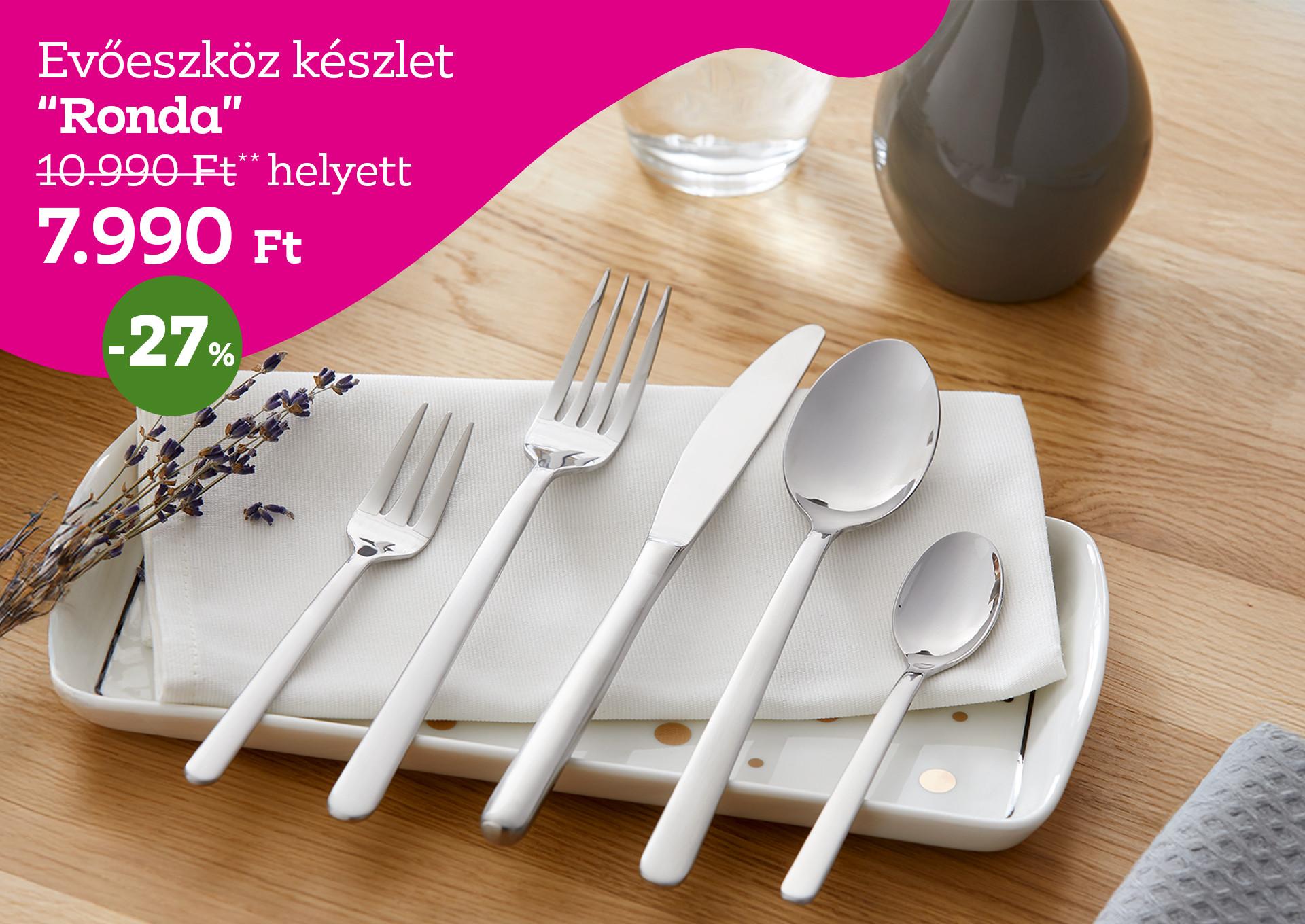 Evőeszköz készlet RONDA 10990 Forint helyett 7990 Forint, kedvezmény mértéke 27%