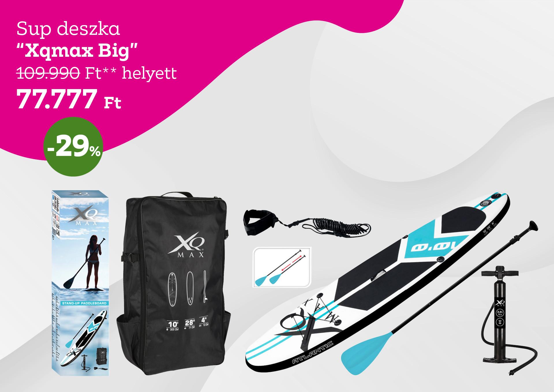 Sup deszka XQMAX BIG 109990 Forint helyett 77777 Forint, kedvezmény mértéke 29%