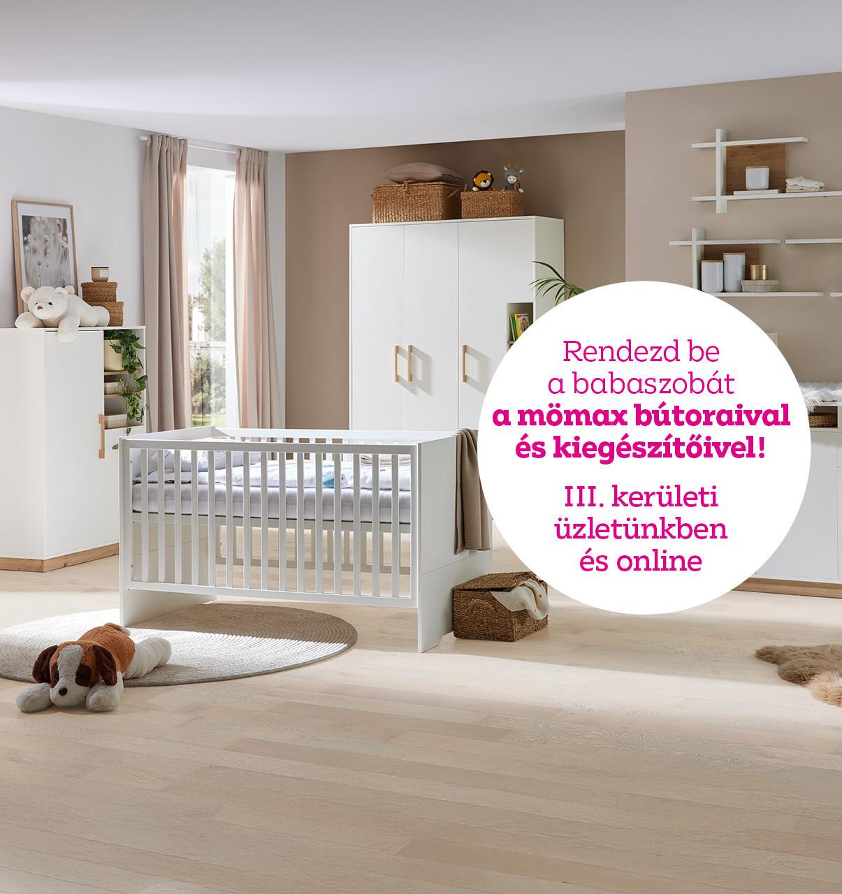 Rendezd be a babaszobát a mömax bútoraival és kiegészítőivel! III. kerületi áruházunkban és online!