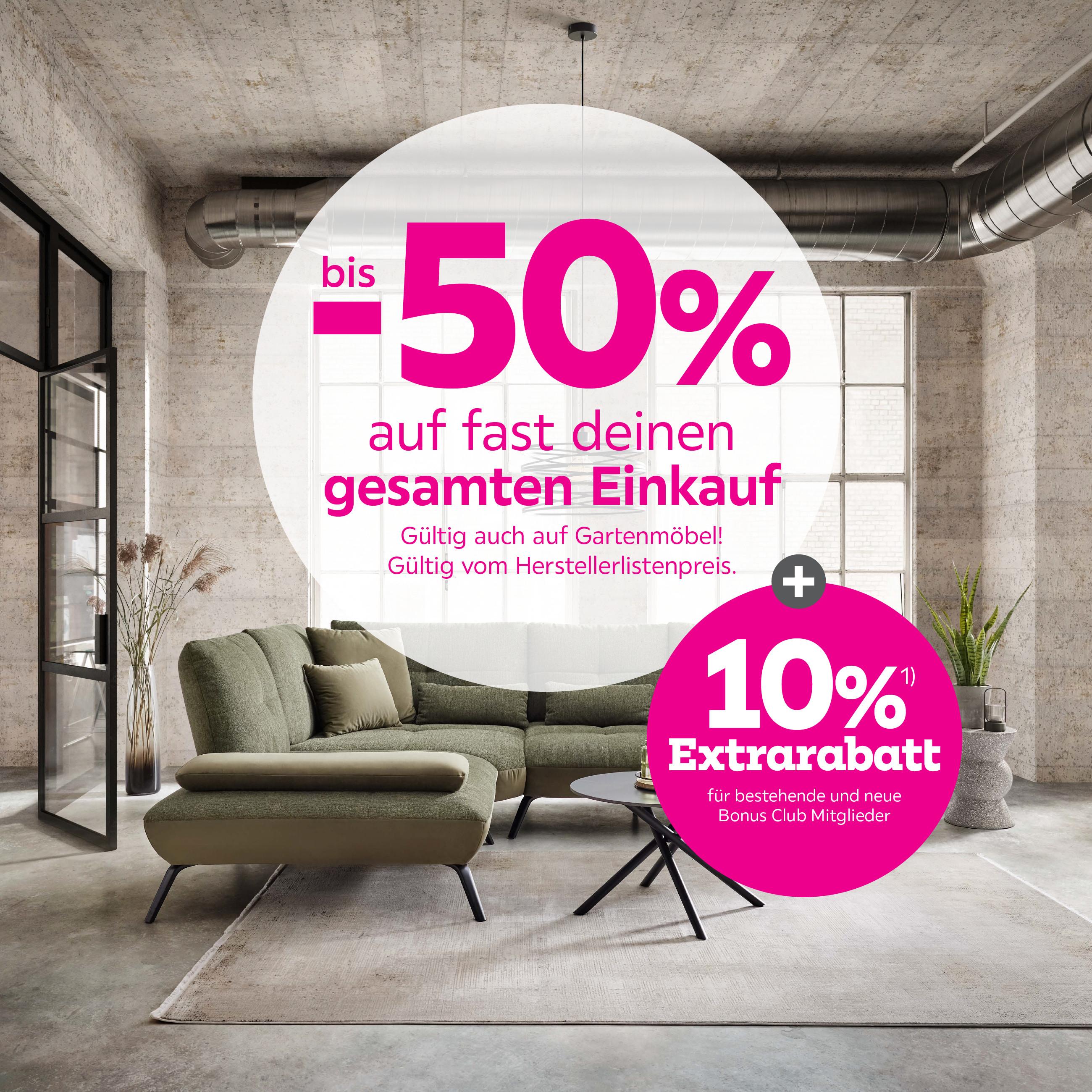 bis -50% auf fast den gesamten Einkauf + 10% Extrarabatt für bestehende und neue Bonus Club Mitglieder