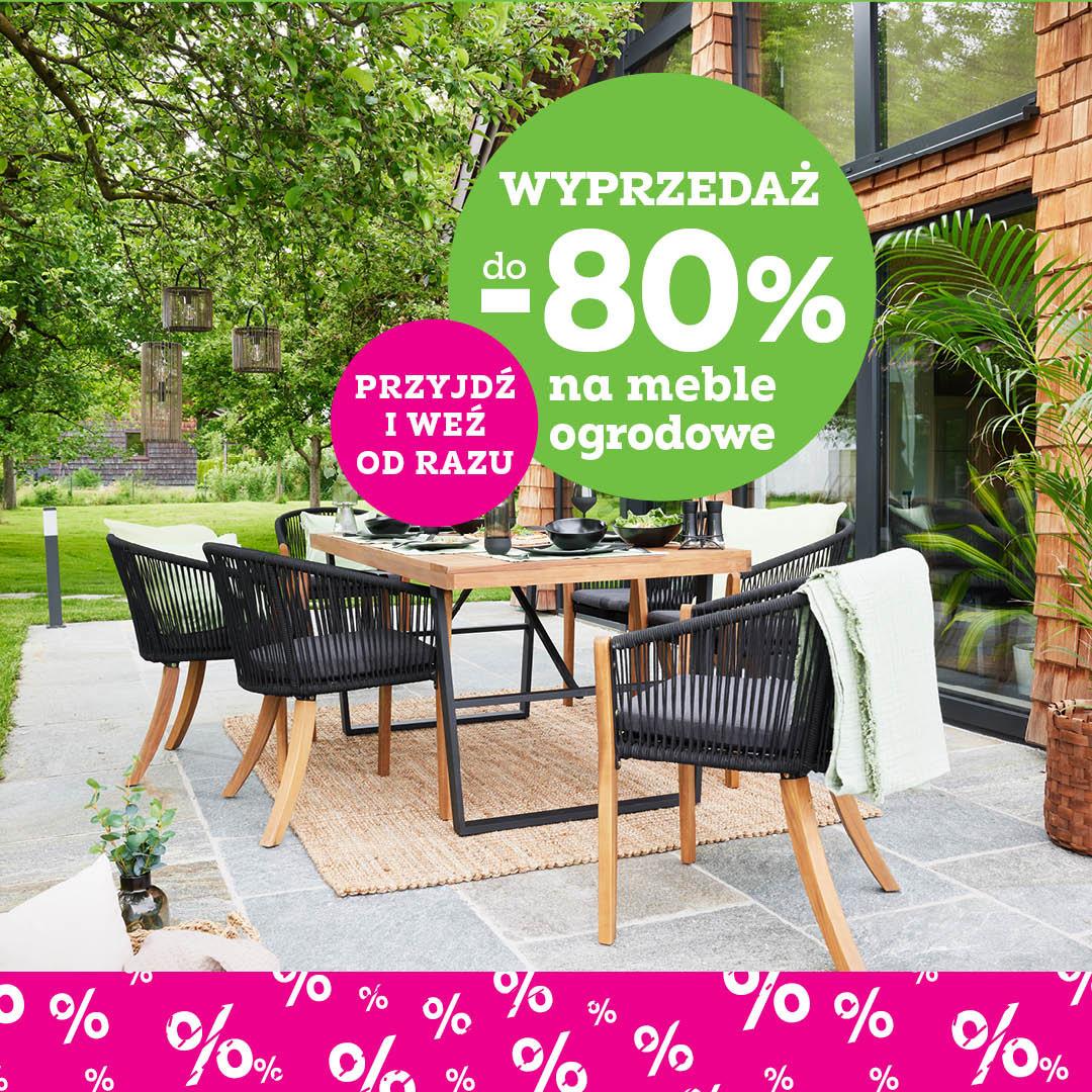 Wyprzedaż do -80% na meble ogrodowe
