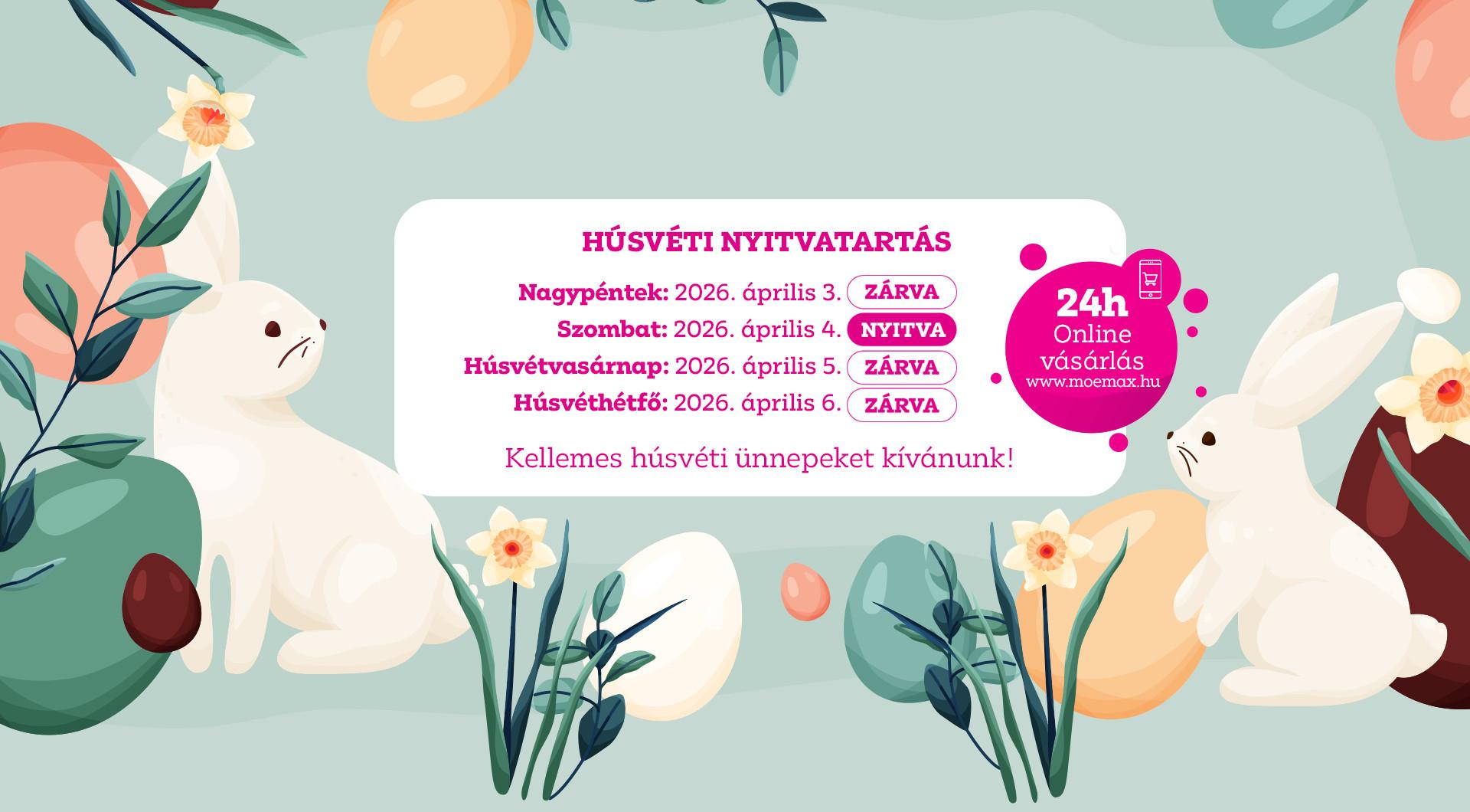 Kellemes húsvéti ünnepeket kívánunk! Húsvéti nyitvatartás: 04.03.: zárva, 04.04. nyitva, 04.05. zárva, 04.06. zárva