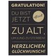 Postkarte Zu alt um jung zu sterben - Goldfarben/Schwarz, Papier (10,5/14,8cm) Postkarte Zu alt um jung zu sterben - Goldfarben/Schwarz, Papier (10,5/14,8cm)