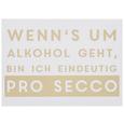 Postkarte Wenn's um Alkohol geht - Goldfarben/Weiß, MODERN, Papier (14,8/10,5cm) Postkarte Wenn's um Alkohol geht - Goldfarben/Weiß, MODERN, Papier (14,8/10,5cm)