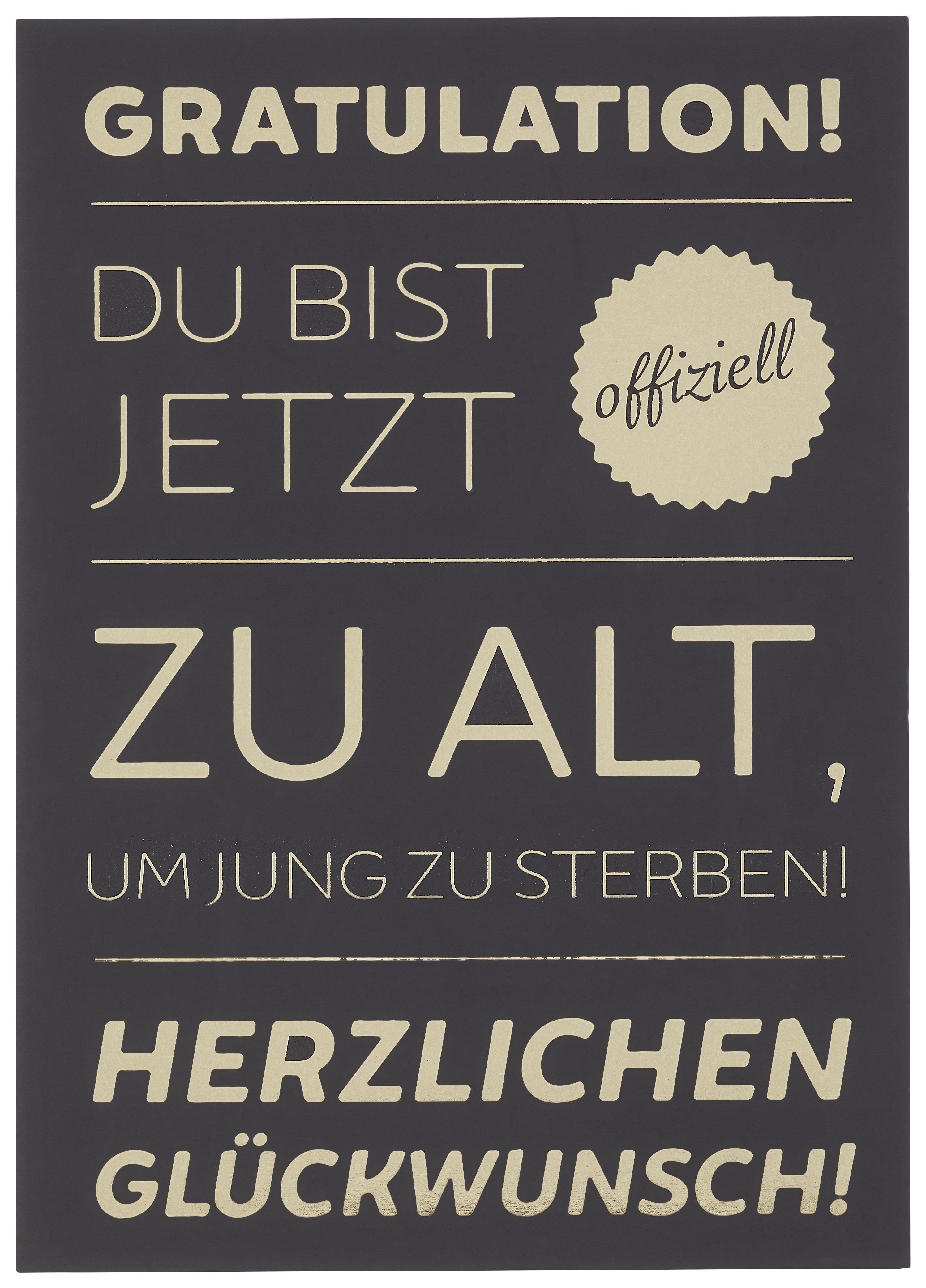 Postkarte Zu alt um jung zu sterben - Goldfarben/Schwarz, Papier (10,5/14,8cm)